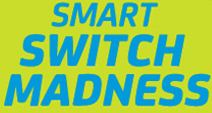 Smart 2-Day “Smart Switch Madness” Sale