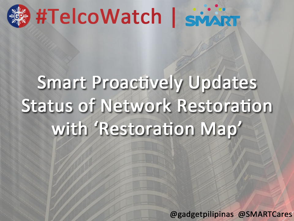 Smart Proactively Updates Status of Network Restoration with ‘Restoration Map’