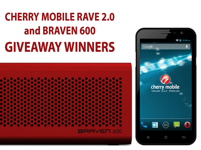 Cherry Mobile Rave 2.0 and Braven 600 Giveaway Winners