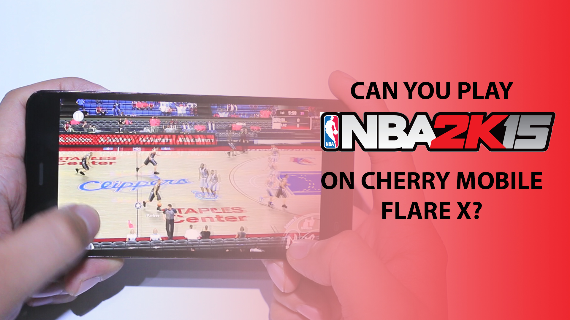 Can I Play NBA 2K15 on Cherry Mobile Flare X?