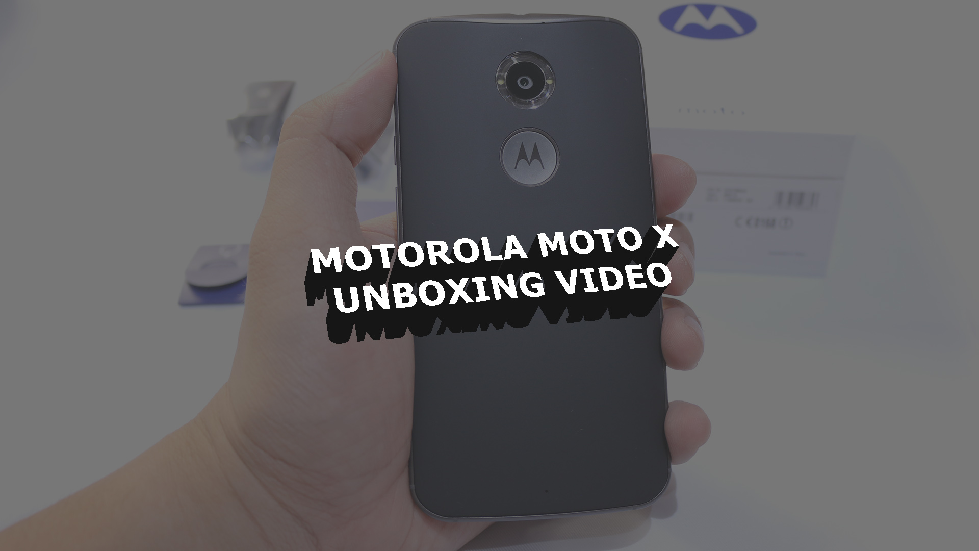 Motorola Moto X Unboxing Video
