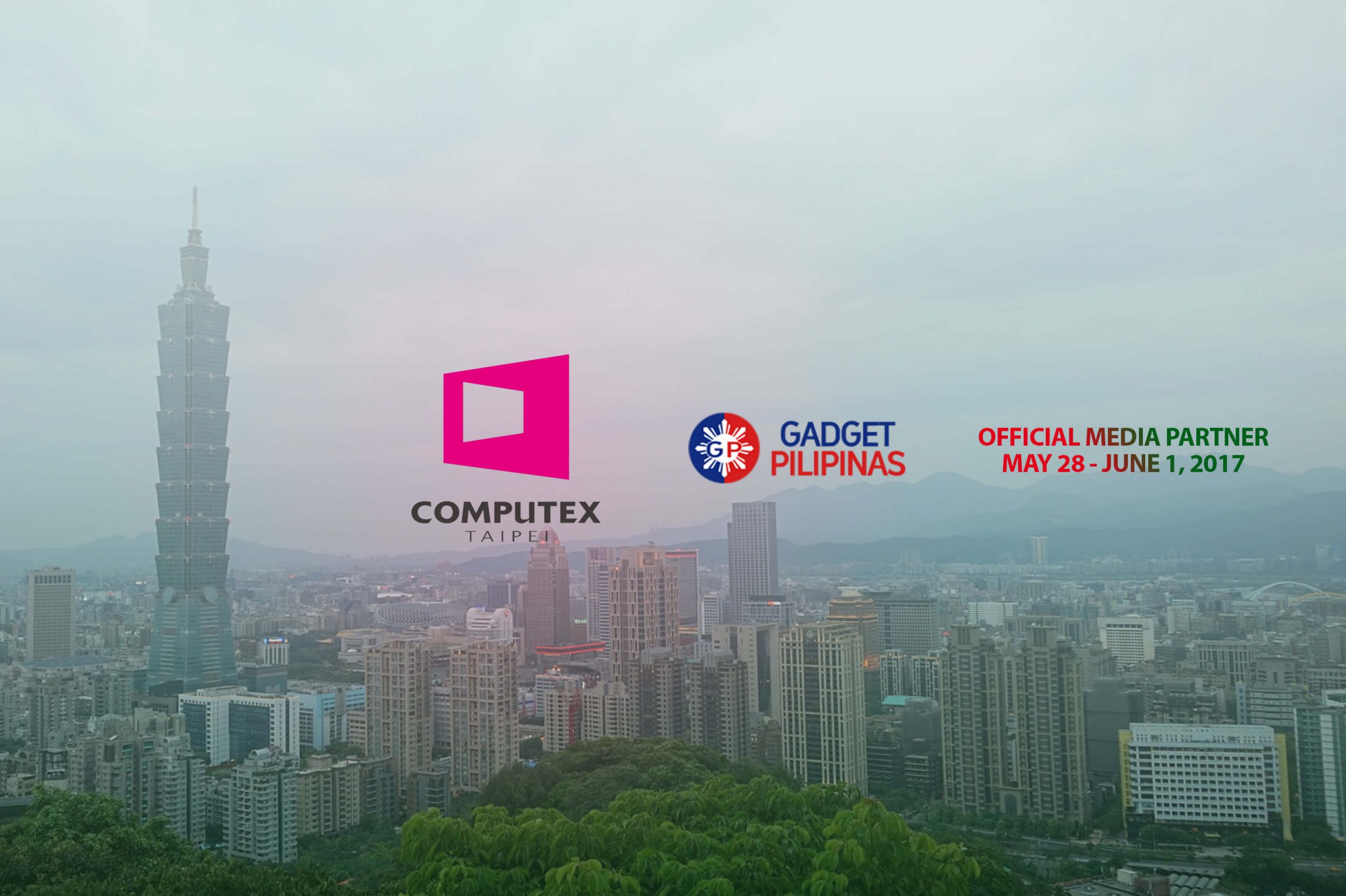 Gadget Pilipinas is going to Computex Taiwan 2017 as Official Media Partner