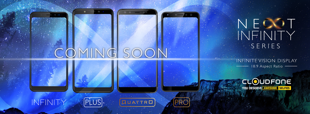Cloudfone Announces Next Infinity Series Smartphones