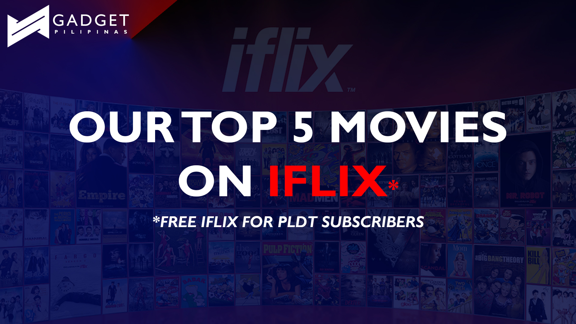 Our top 5 movies to watch on iFlix