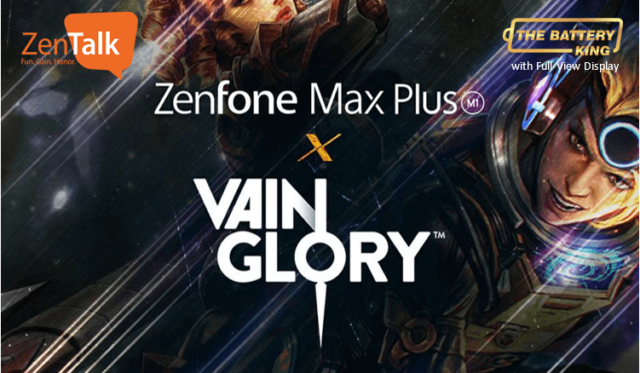 ZenFone Max Plus x Vainglory