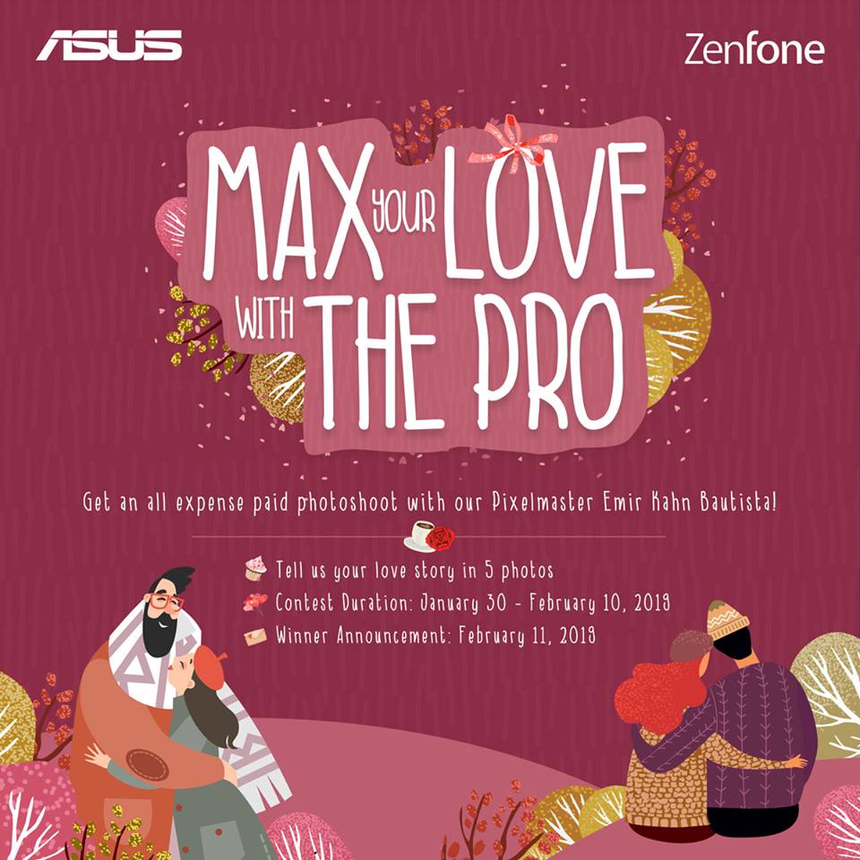 Get a Chance to Win an All-Expense Paid Photoshoot with ASUS’ Max Your Love with the Pro!