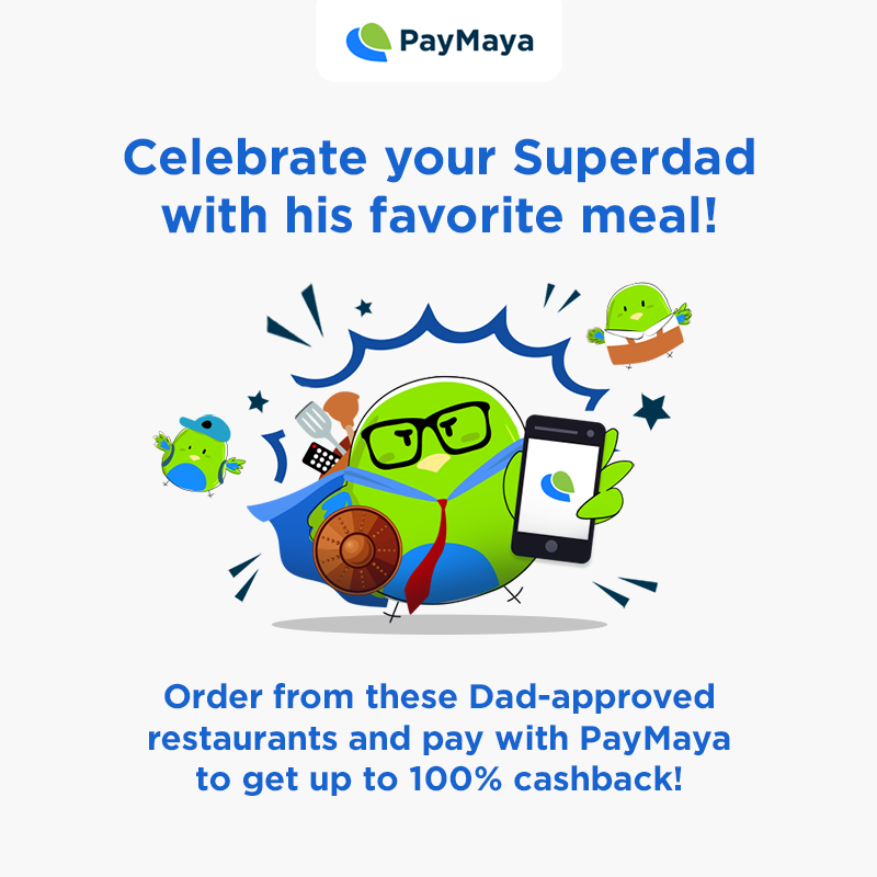 PayMaya Lists Down Five Dad-Approved Meals Perfect for Father’s Day