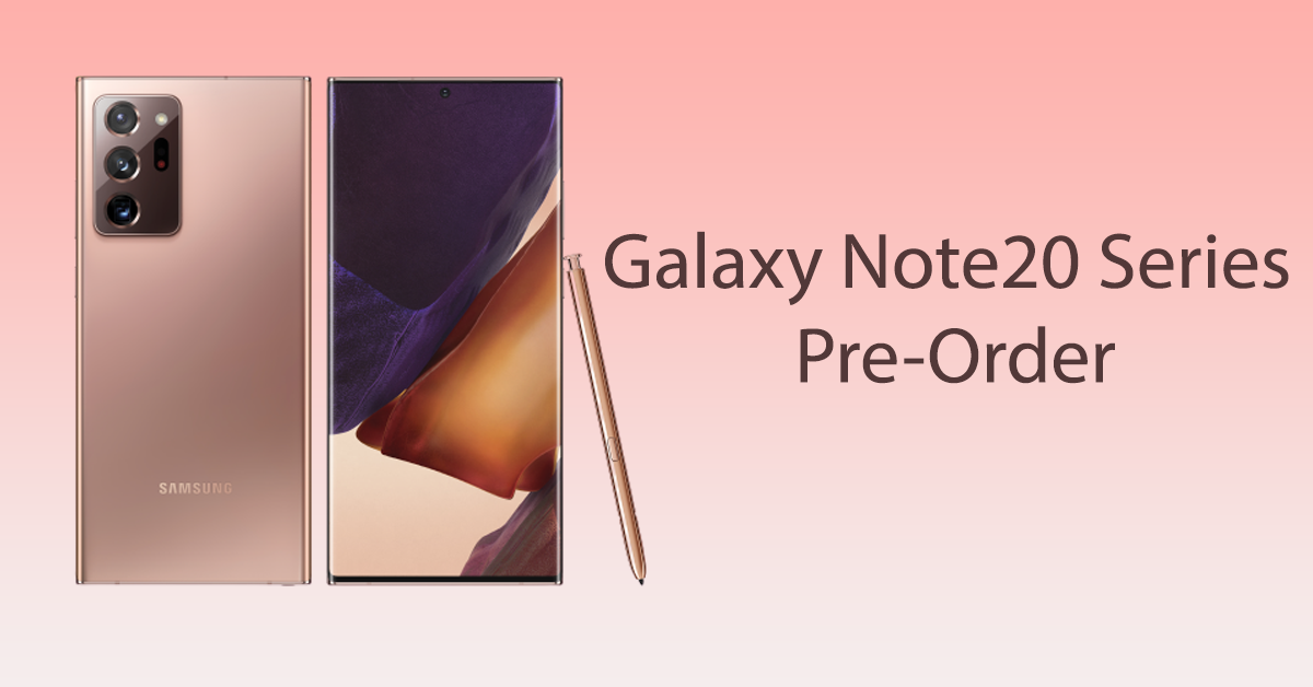 Samsung Philippines Announces Galaxy Note20 Series Pre-Order Details and Opening Week Promo!