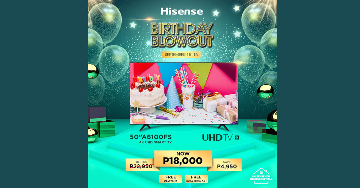 Avail of Great Offers on Hisense TVs and Home Essentials From September 15 to 16!