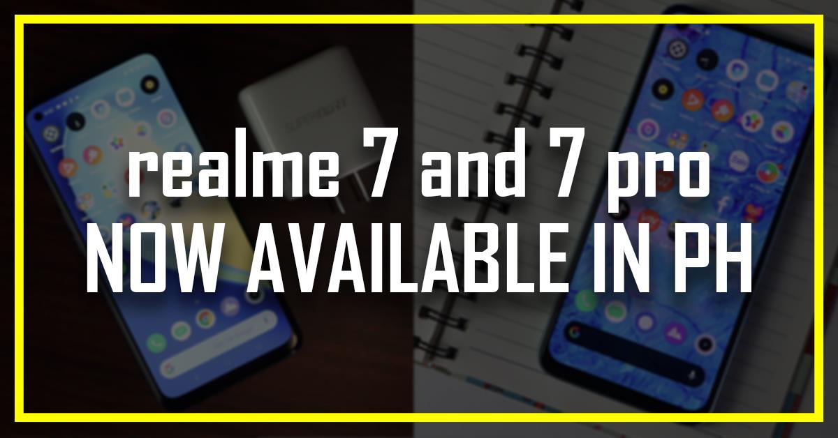 realme 7 and 7 Pro Now Available in PH, Priced