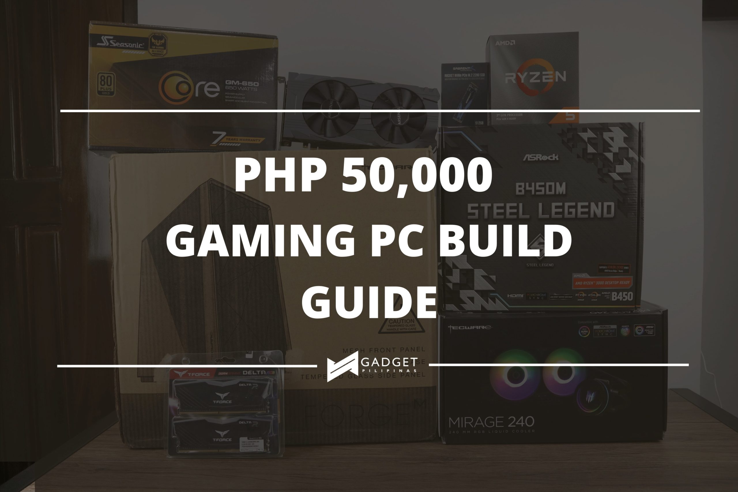 Php 50K Gaming PC Build Guide (Q1 2021) With Benchmarks