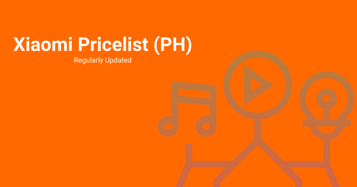 Xiaomi Philippines Pricelist (as of December 2021)
