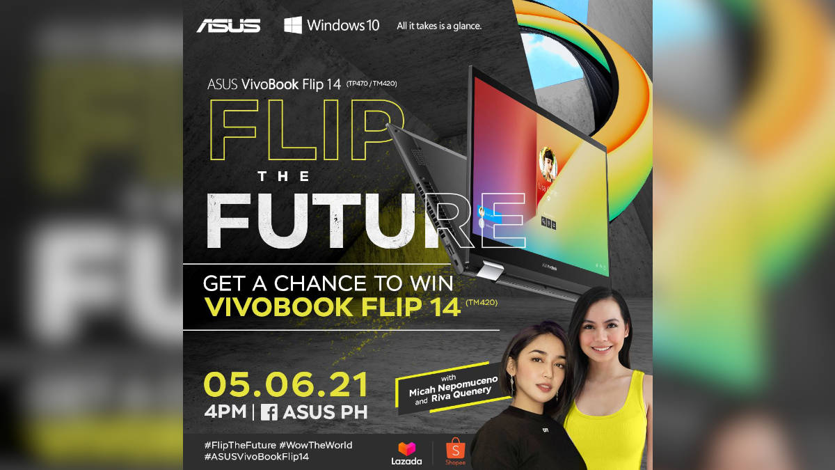 Get a Chance to Win an ASUS VivoBook Flip 14 on May 6, 2021!