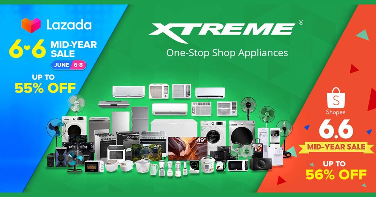 Up to 56% Off on XTREME Appliances at Lazada and Shopee’s 6.6 Mid-Year Sale!