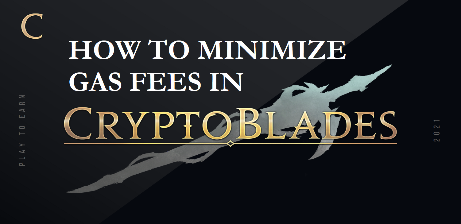 How To Minimize Transaction Costs and Expenses In Cryptoblades