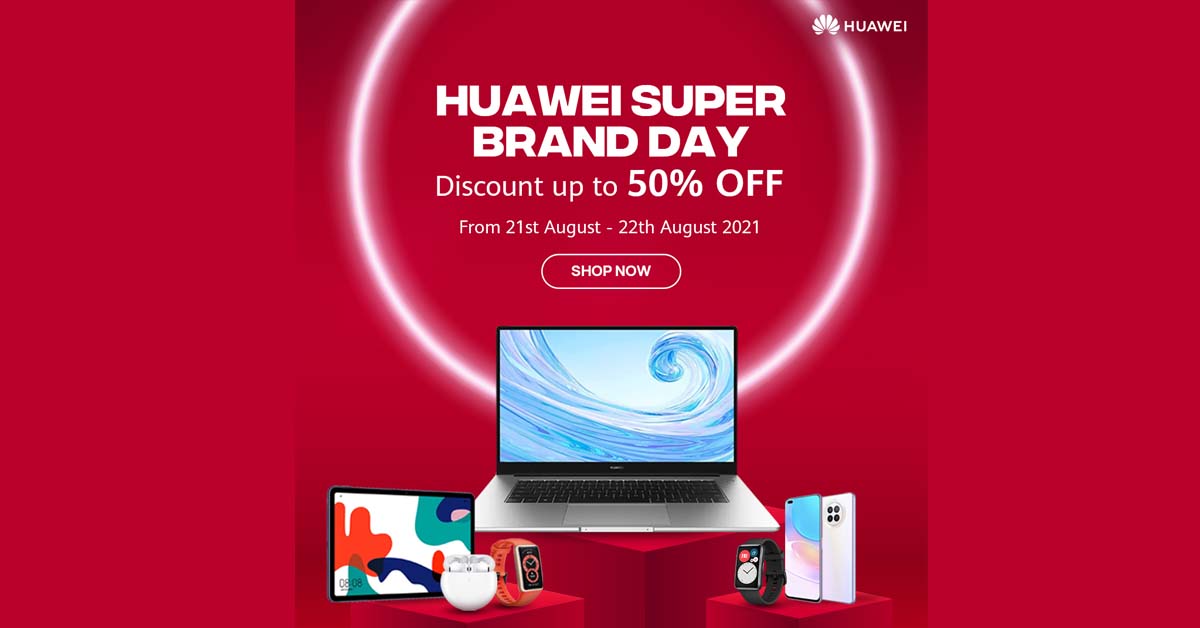 Huawei Announces Super Brand Day Sale!