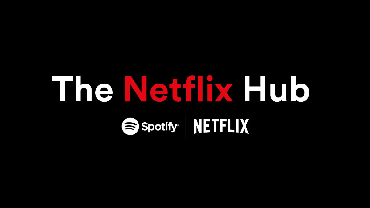 Spotify and Netflix Launch New Netflix Hub in Select Regions