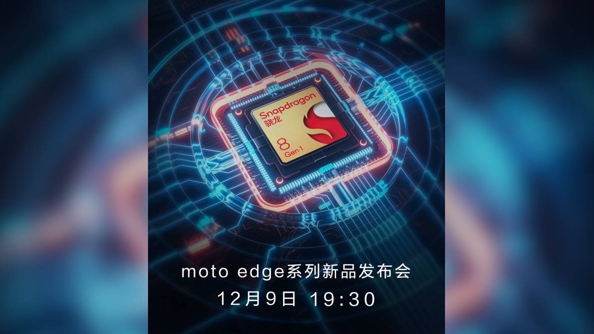 Motorola Edge X30 to be Unveiled on December 9 Powered by Snapdragon 8 Gen 1 SoC