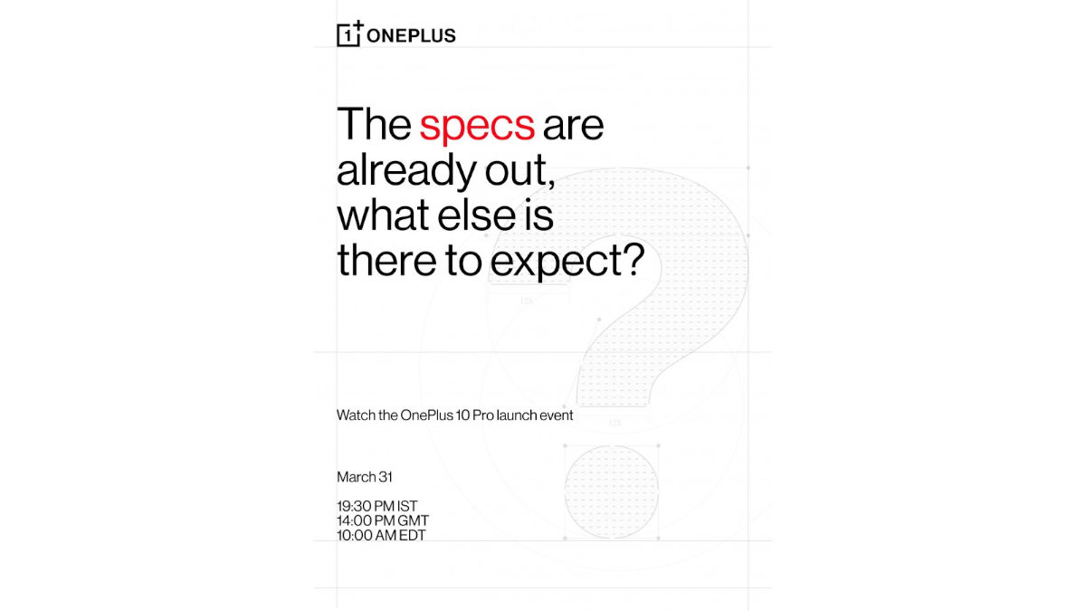 OnePlus 10 Pro Global Launch Event on March 31