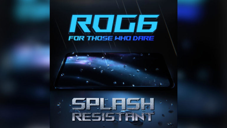 ROG Phone 6 Splash resistant