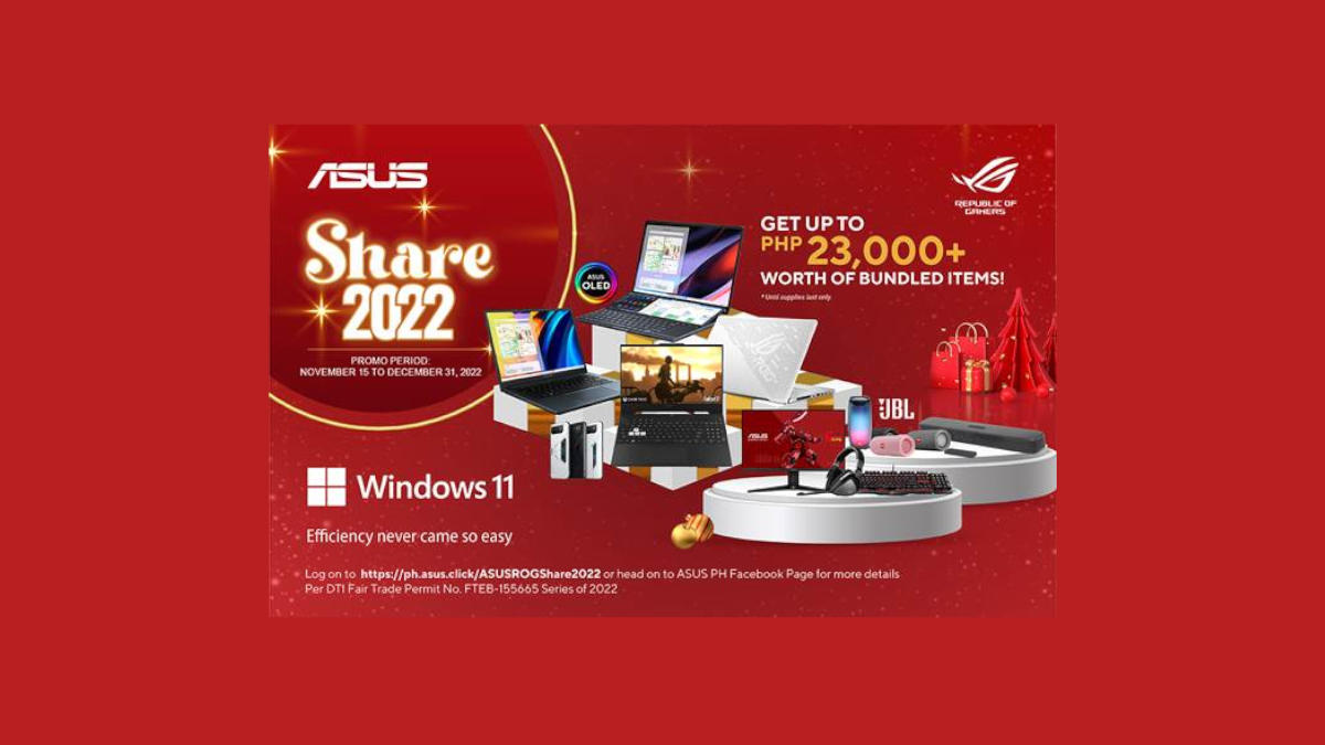 ASUS and ROG Kick Off Share 2022 Holiday Promo with Up to PHP 23,000 worth of Bundles