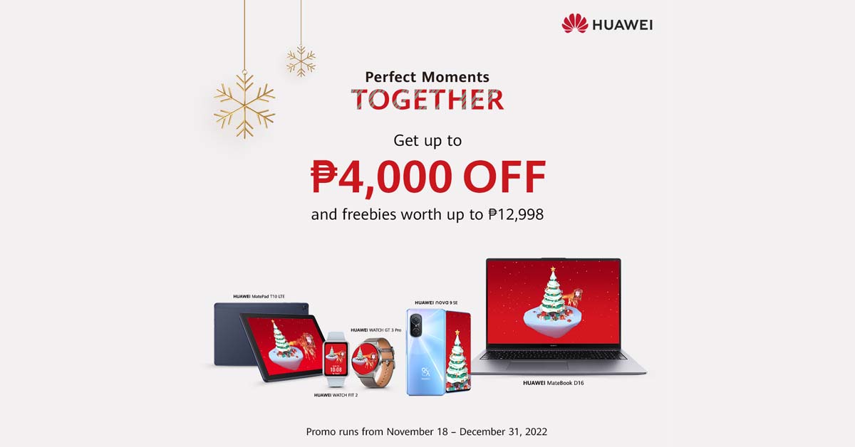 Get Up to PHP 4,000 Off on HUAWEI Products Plus Tons of Freebies Until December 31!