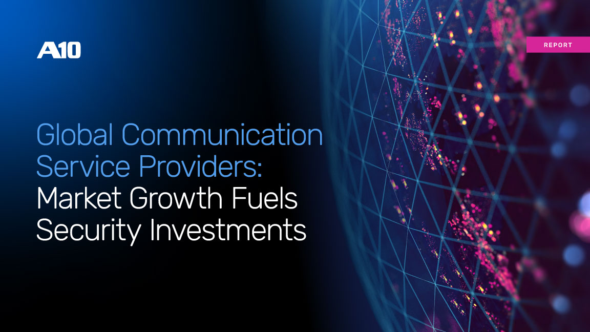 Fueling Network Security Investment: Communication Service Providers Worldwide Respond to High Growth Expectations