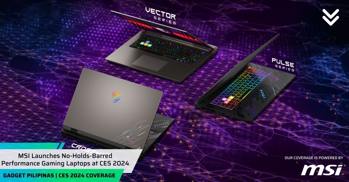 MSI’s Latest Gaming Laptops Offer No-Holds-Barred Performance: MSI Vector, Crosshair, and Pulse