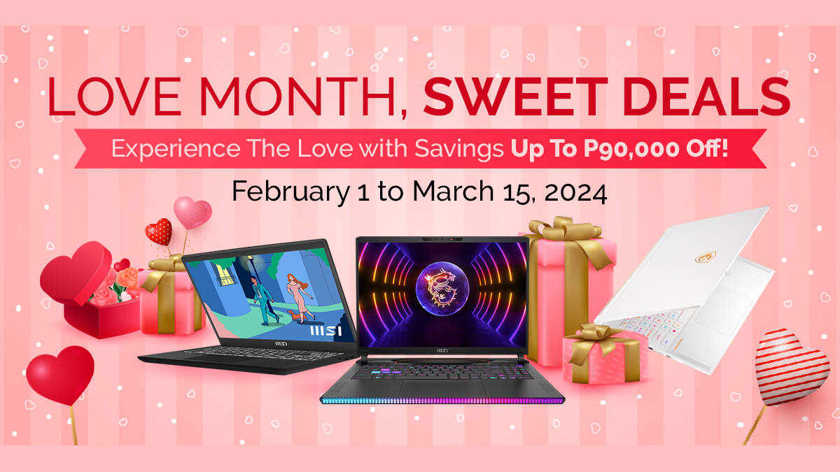 MSI is Offering Sweet Deals This Valentine’s Month, Up to PHP 90,000 Off on Selected Laptops