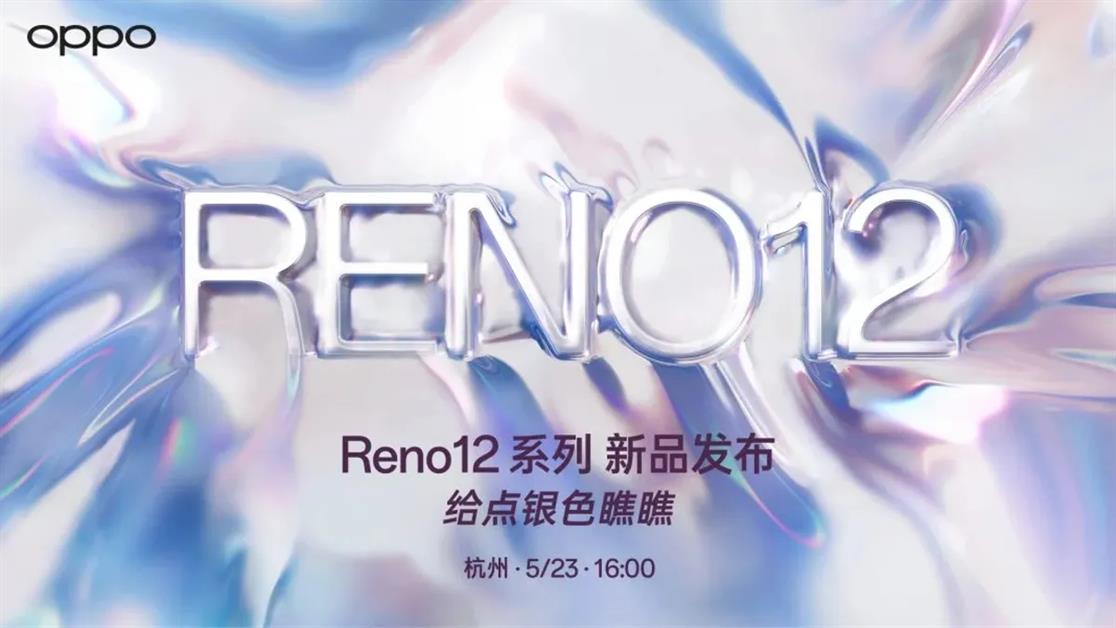 OPPO Reno 12 Series Set to Launch on May 23