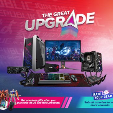 ASUS and ROG Announce The Great Upgrade Promo and Rate Your Gear Campaign