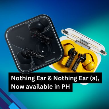 Nothing Ear and Nothing Ear (a) Officially Arrive in the Philippines through Digital Walker