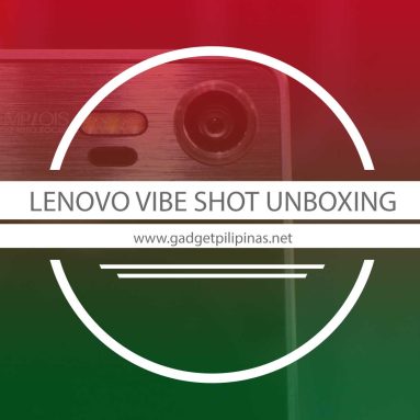 Lenovo Vibe Shot Unboxing and Preview