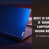 Why Is Getting A Gaming Laptop For Work Better? (feat. Legion 5)