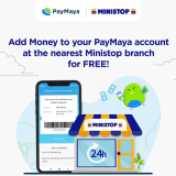 You Can Now Add Money to Your PayMaya Account at Ministop Stores Nationwide!