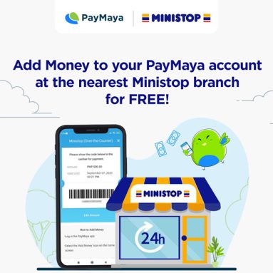 You Can Now Add Money to Your PayMaya Account at Ministop Stores Nationwide!