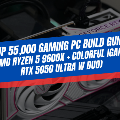 Php 55k Gaming PC Build Guide (Q1 2026) – Ryzen 5 9600X + COLORFUL iGame RTX 5050 ULTRA W