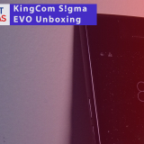 KingCom S!gma EVO Unboxing and First Impressions