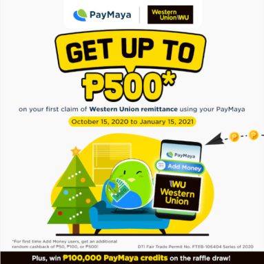 Get up to PhP500 Cashback When You Claim Your Western Union Remittance with PayMaya for the First Time