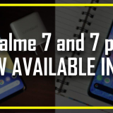 realme 7 and 7 Pro Now Available in PH, Priced